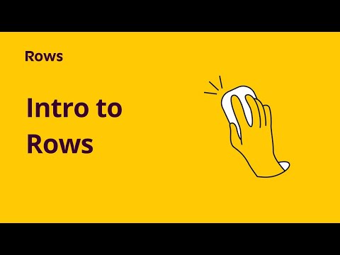 Intro to Rows