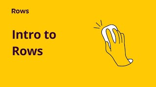 Intro to Rows