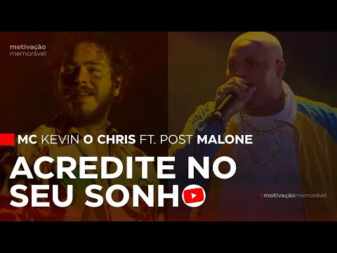 MC KEVIN O CHRIS FT. POST MALONE  I  MOTIVAÇÃO MEMORÁVEL
