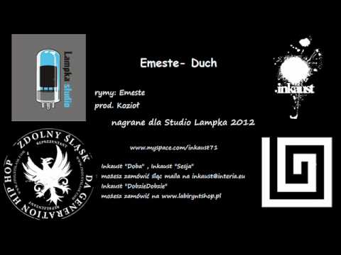 Emeste (INKAUST) - Duch