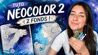 Tuto Fond aux Néocolor II - 2 Fonds !