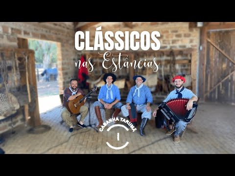 CLÁSSICOS NAS ESTÂNCIAS - PARCEIROS DE CAMPO - CABANHA TARUMÃ