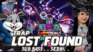 Download lagu DJ TRAP 69 PROJECT BASS SEDIH😥 LOST FOUND COCOK BUAT TES TING SOUND KALIAN mp3