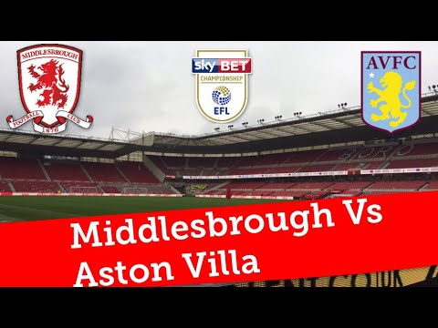 Middlesbrough Vs Aston Villa | EFL Championship