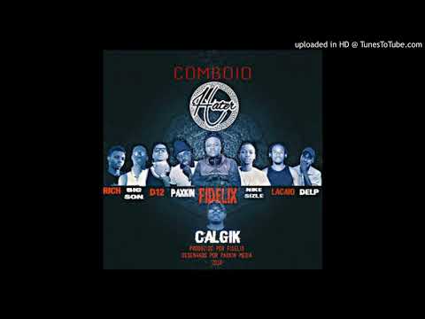 Calgic feat. Nike Sizle, Lacaio, Paxkin, Fidelix, D12, Delp, Big Son & Rich Carter (prod. by Fidelix