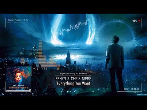 Fenyn & Chris Niers - Everything You Want [HQ Edit]
