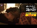 Ee Vayasu Inthe Romantic Full Movie Part 6 Satyajeet Dubey Aradhana Latest Telugu Movies