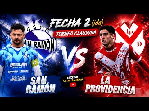 San ramón vs La providencia | Fecha 2 (ida) | EN VIVO