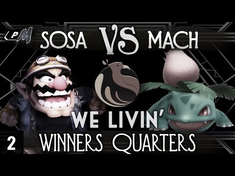 We Livin' #2 - Winners Quarters ft. Machiavelli (Ivysaur) VS R3|Sosa (Wario)