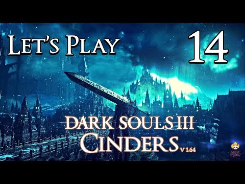 Dark Souls 3 Cinders (1.64) - Let's Play Part 14: Spooky Scary Spider Beasts