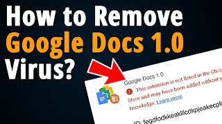 How to Get rid of Google Docs 1.0 Extension? [ Step by Step Tutorial ]
