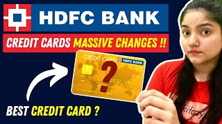 HDFC Credit Cards have Changed MASSIVELY || Best HDFC Credit Cards?