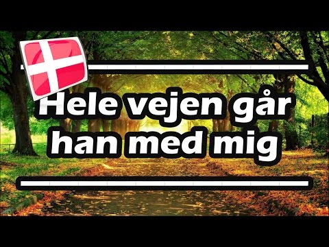 Hele vejen går han med mig — Klaver