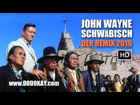 dodokay - John Wayne Schwäbisch - Remix 2016