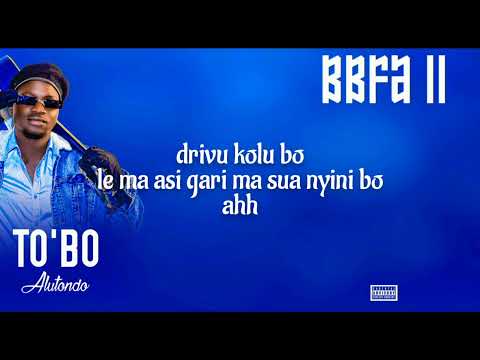 ALUTONDO - TO'BO (LYRICS VIDEO)