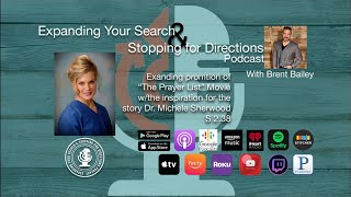 Expanding promotion for the movie “The Prayer List” w/Dr. Michele Neil Sherwood the inspiration video