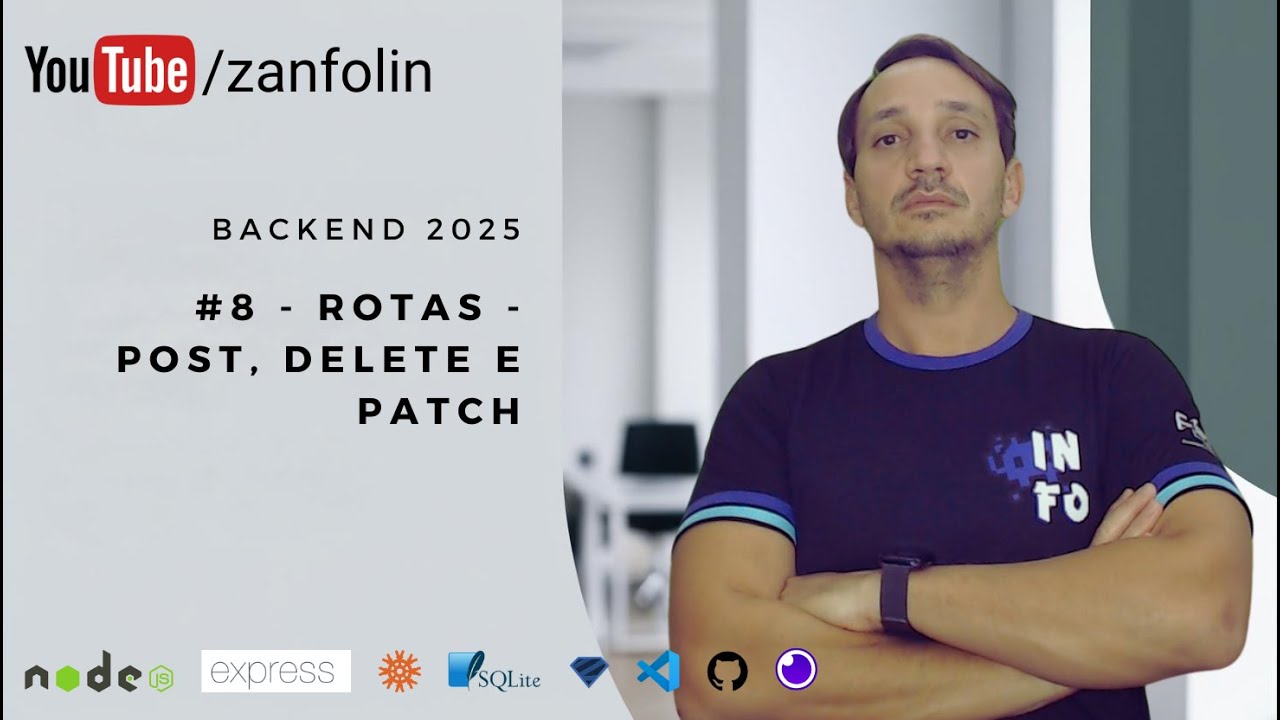 Backend 2025 #8 - Implementação e Rotas POST DELETE UPDATE