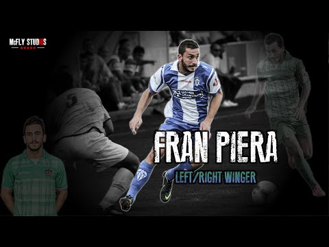 FRAN PIERA - LEFT/RIGHT WINGER - BEST SKILLS - HD