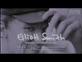 Elliott Smith - Alphabet Town (from Elliott Smith: Expanded 25th Anniversary Edition)