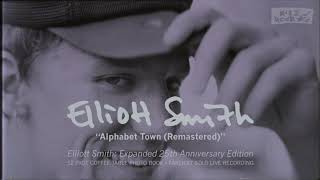 Elliott Smith - Alphabet Town (from Elliott Smith: Expanded 25th Anniversary Edition)