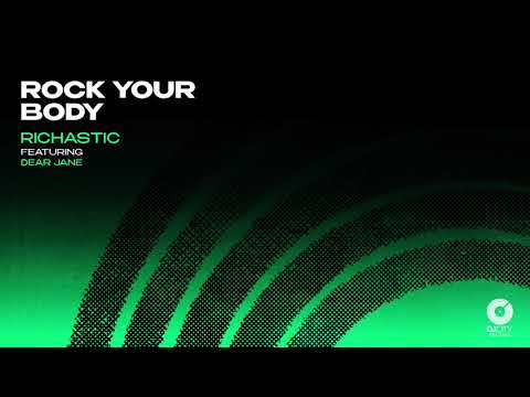 Richastic 'Rock Your Body' Feat. Dear Jane | DJcity Records