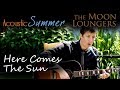 The Beatles Here Comes The Sun | Acoustic ...