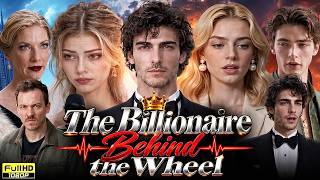 The Billionaire Behind the Wheel Full Movie 2026 | New Short Drama Full Episodes Review and Facts