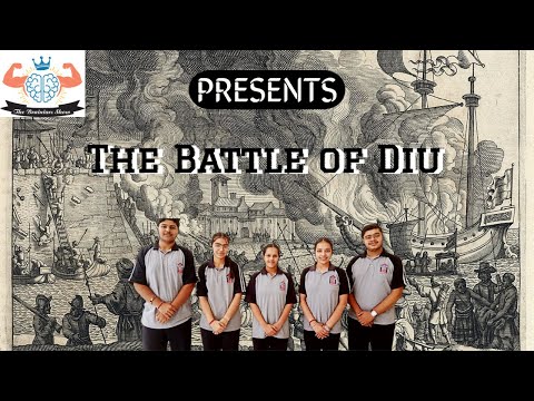 THE BATTLE OF DIU . A Podcast by THE BRAINIACS