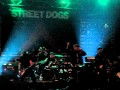 STREET DOGS - Bobby Powers - Pod Parou 2011