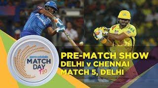 #Matchday LIVE | DC v CSK | IPL 2019 | Pre-match show