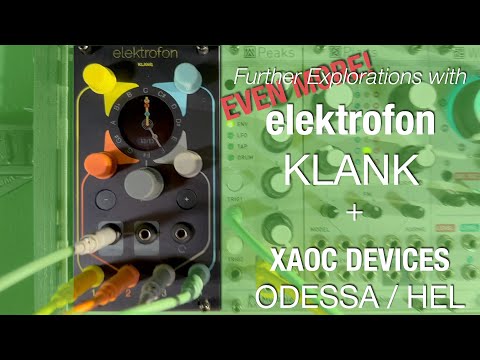 EVEN MORE! Explorations with Elektrofon Klang + Xaoc  Devices  Odessa / Hel