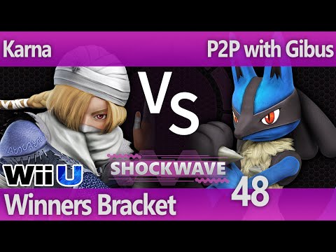 SW 48 Smash 4 - Karna (Sheik) vs P2P with Gibus (Lucario) - Winners Bracket
