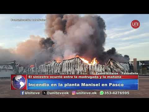 Incendio en la planta Manisel de Pasco