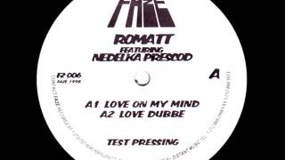 Romatt Featuring Nedelka Prescod - Love Dubbe