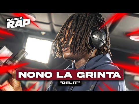 [EXCLU] Nono La Grinta - Délit #PlanèteRap