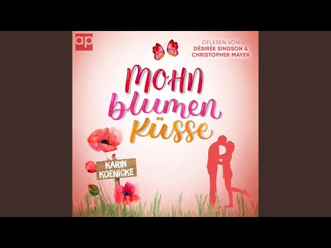 Kapitel 9.2 - Mohnblumenküsse