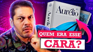 Quem é o Aurélio do Dicionário Aurélio?