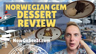 I Review All the Desserts on the Norwegian Gem Lunch Buffet! Did I like it? Did I hate it? Tune in!