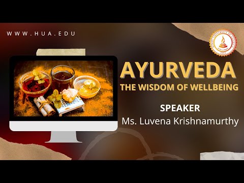 Webinar on Ayurveda - The Wisdom of Wellbeing