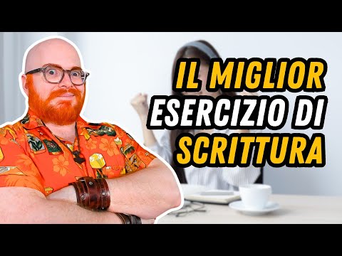 Esercizio di scrittura PERFETTO per migliorare la TUA scrittura SENZA scrivere subito un romanzo!