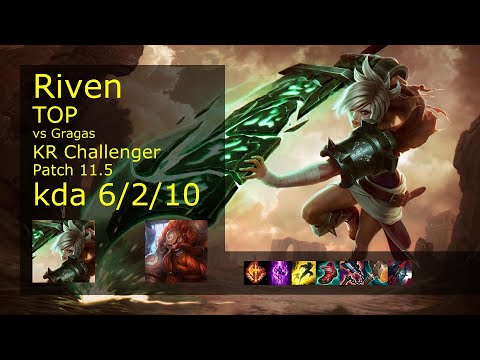 Riven Top vs Gragas - KR Challenger 6/2/10 Patch 11.5 Gameplay // [롤] 리븐 vs 그라가스 탑