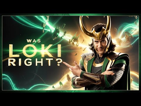 Was Loki right? 5 reasons 