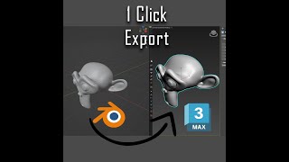 1 Click Export - Blender to 3dsmax (Free addon)