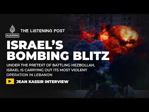 ”Psychological warfare” - The Gaza Playbook in Lebanon: Jean Kassir interview | The Listening Post