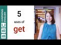 5 uses of 'get' - English In A Minute