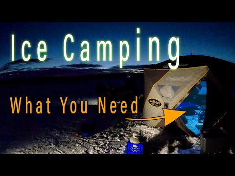 Ice Fishing Camping Setup | What You Need