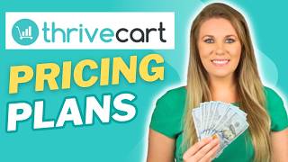 ThriveCart Pricing Plans 2026: Finding The Ideal Plan For Your Business