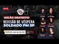 REVISÃO DE VÉSPERA Concurso SOLDADO Da Polícia Militar SP Mike School