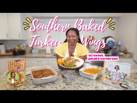 How to Make Baked Turkey Wings & Sweet Potato Cornbread | Sunday Dinner & Thanksgiving Recipes