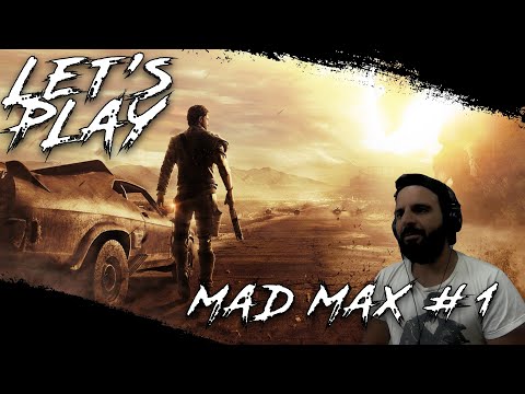 Mad Max Game: Let's Play #1